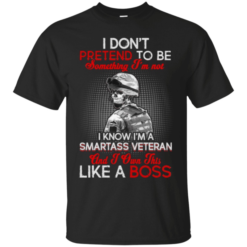 Military T-Shirt Smartass Veteran Like a Boss