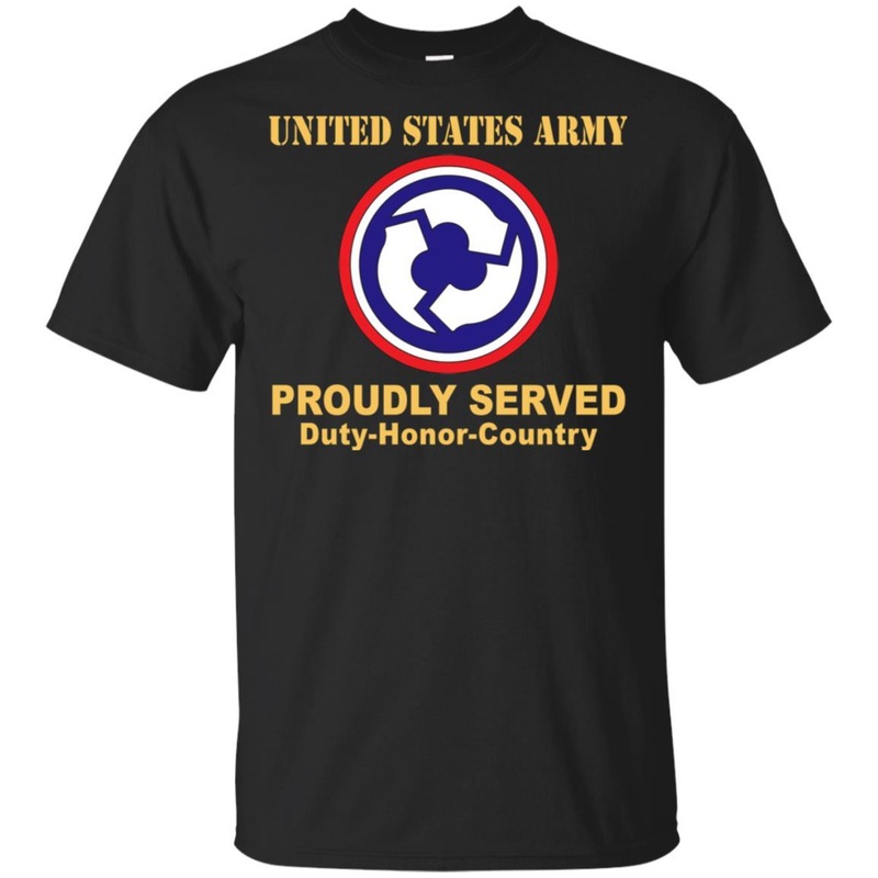 US ARMY 311TH SUSTAINMENT COMMAND- Proudly Served T-Shirt On Front For Men
