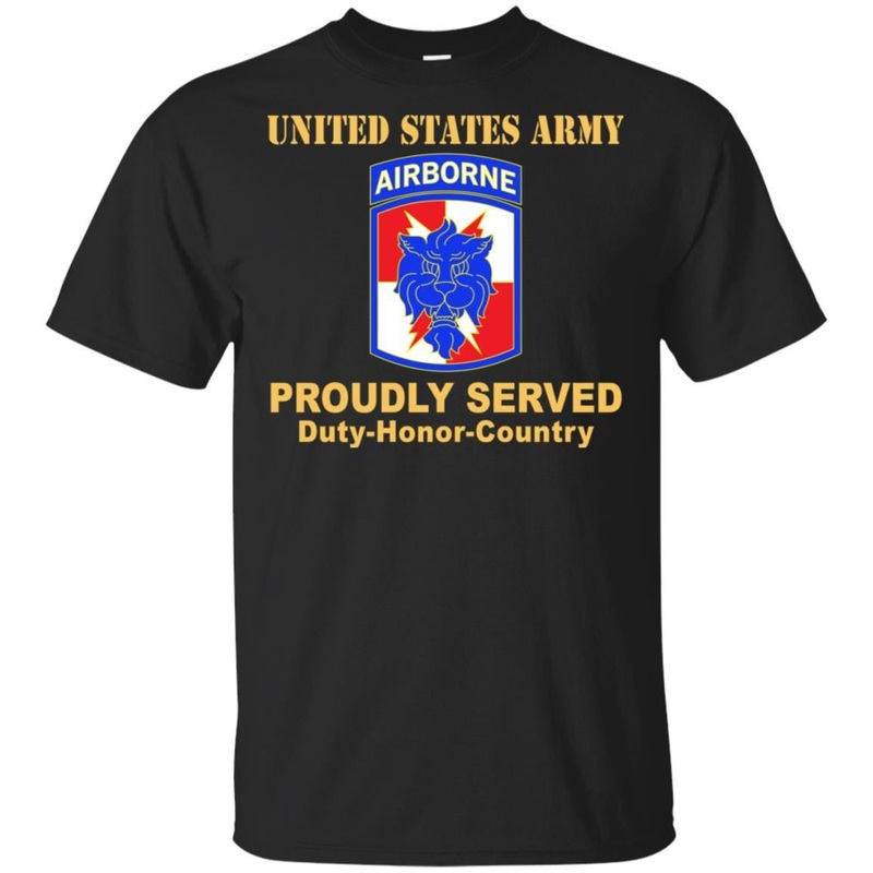 US ARMY 35TH SIGNAL BRIGADE W AIRBORNE TAB- Proudly Served T-Shirt On Front For Men