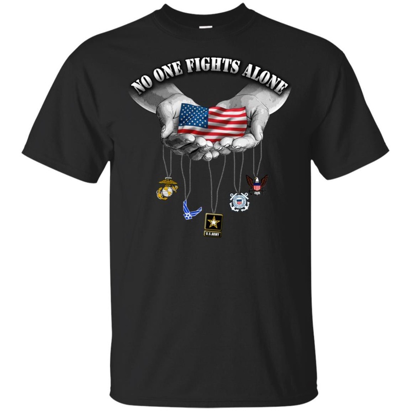 Military T-Shirt US Arms Force No One Fights Alone On Front