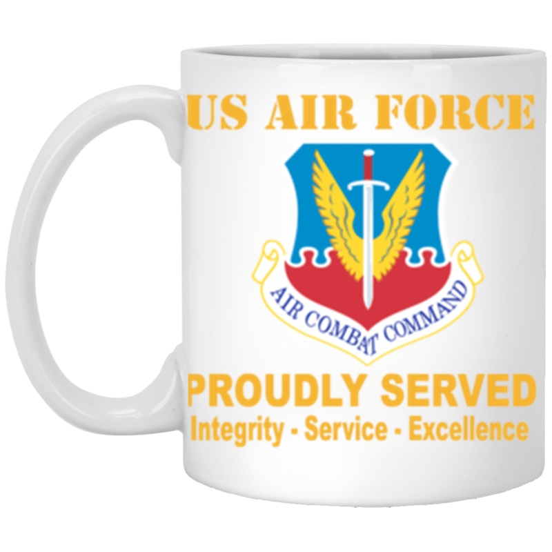 US Air Force Air Combat Command Proudly Served Core Values 11 oz. White Mug