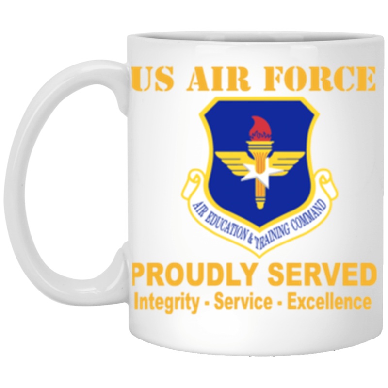 US Air Force Air Education and Training Command Proudly Served Core Values 11 oz. White Mug